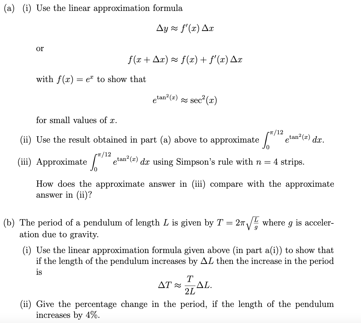 Solved (a) (i) Use the linear approximation formula | Chegg.com