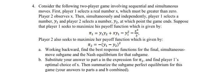 Solved 4. Consider the following two-player game involving | Chegg.com