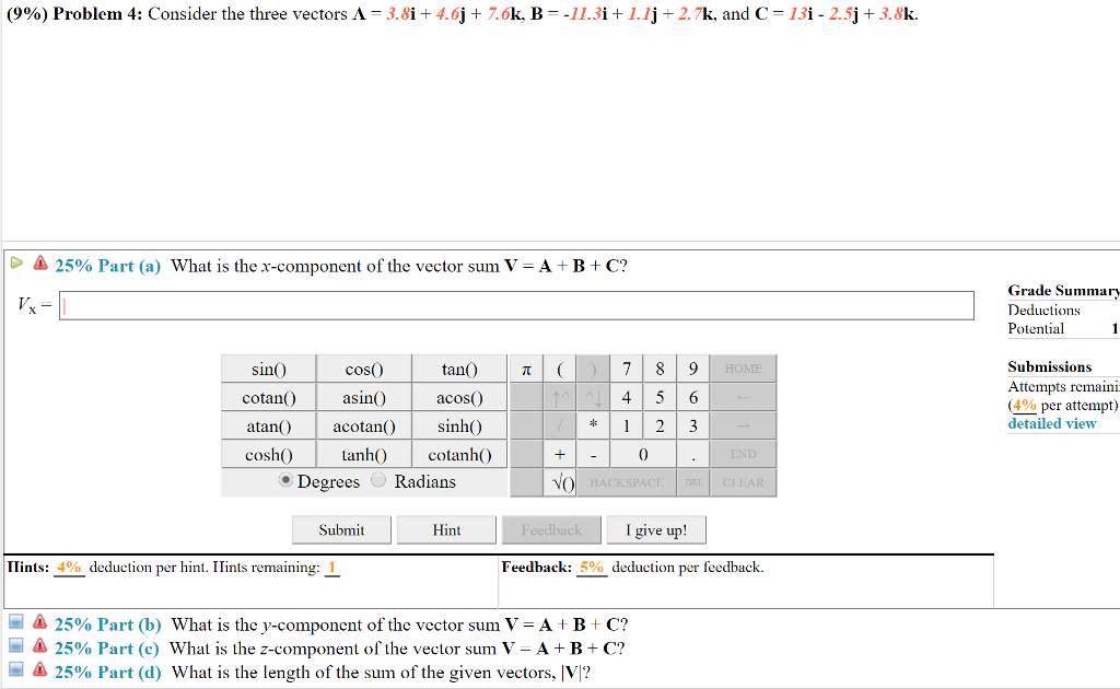 Solved (9%) Problem 4: Consider the three vectors A-3.81+ | Chegg.com