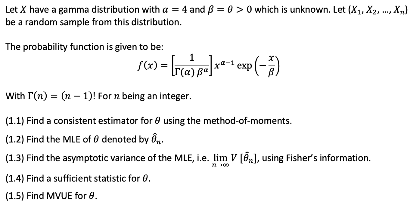 Solved Let X Have A Gamma Distribution With A = 4 And B = 0 | Chegg.com