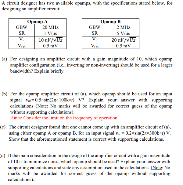 Solved A circuit designer has two available opamps, with the Circuit Diagram
