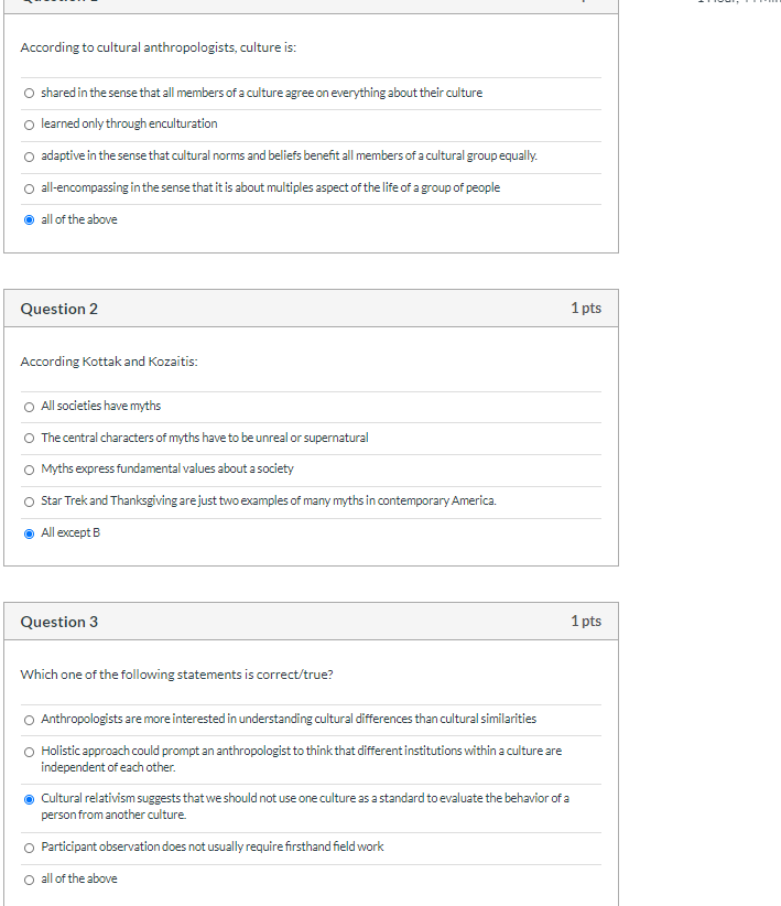 According to cultural anthropologists, culture is: O | Chegg.com