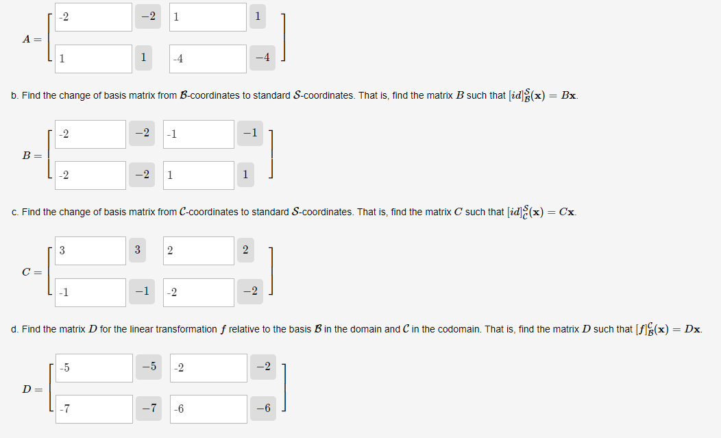 Solved The Standard Basis S={e1,e2} And Two Custom Bases | Chegg.com