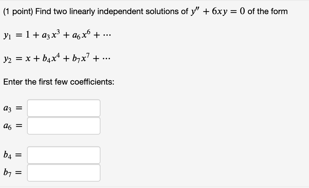 Solved 1 Point Find Two Linearly Independent Solutions Of 2892