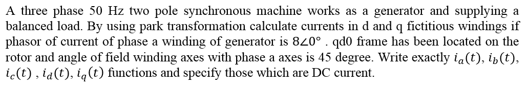 Solved A three phase 50 Hz two pole synchronous machine | Chegg.com