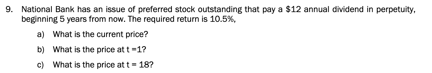 Solved 9. National Bank has an issue of preferred stock | Chegg.com