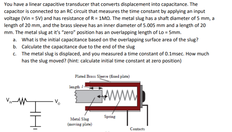 You have a linear capacitive transducer that | Chegg.com