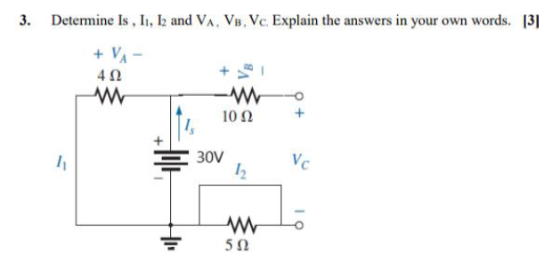 Solved 3. Determine Is , ΙΙ, Ι2 and VA, VB, Vc. Explain the | Chegg.com