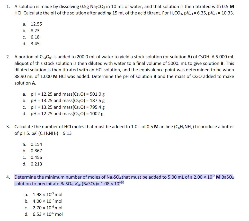 Solved 1. A solution is made by dissolving 0.5g Na2CO3 in 10 | Chegg.com