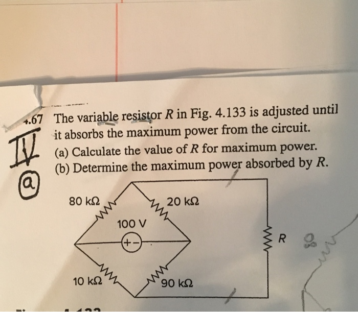 Solved The variable resistor R in Fig. 4.133 is adjusted