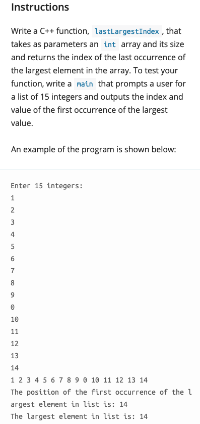 Solved Instructions Write a C++ function, lastLargest Index | Chegg.com