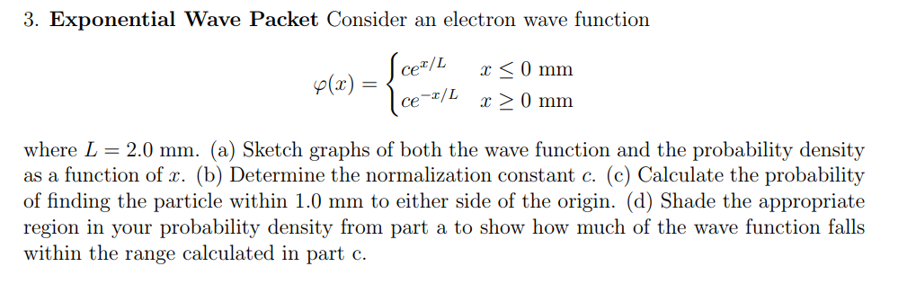 Solved 3. Exponential Wave Packet Consider an electron wave | Chegg.com