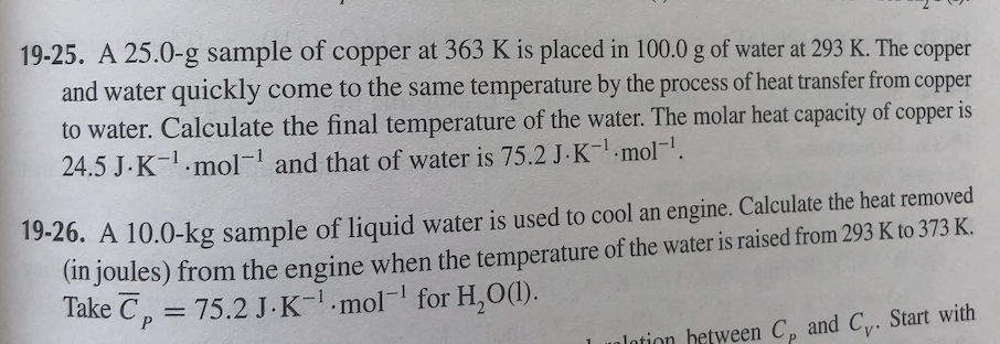 Solved 19-25. A 25.0-g sample of copper at 363 K is placed | Chegg.com