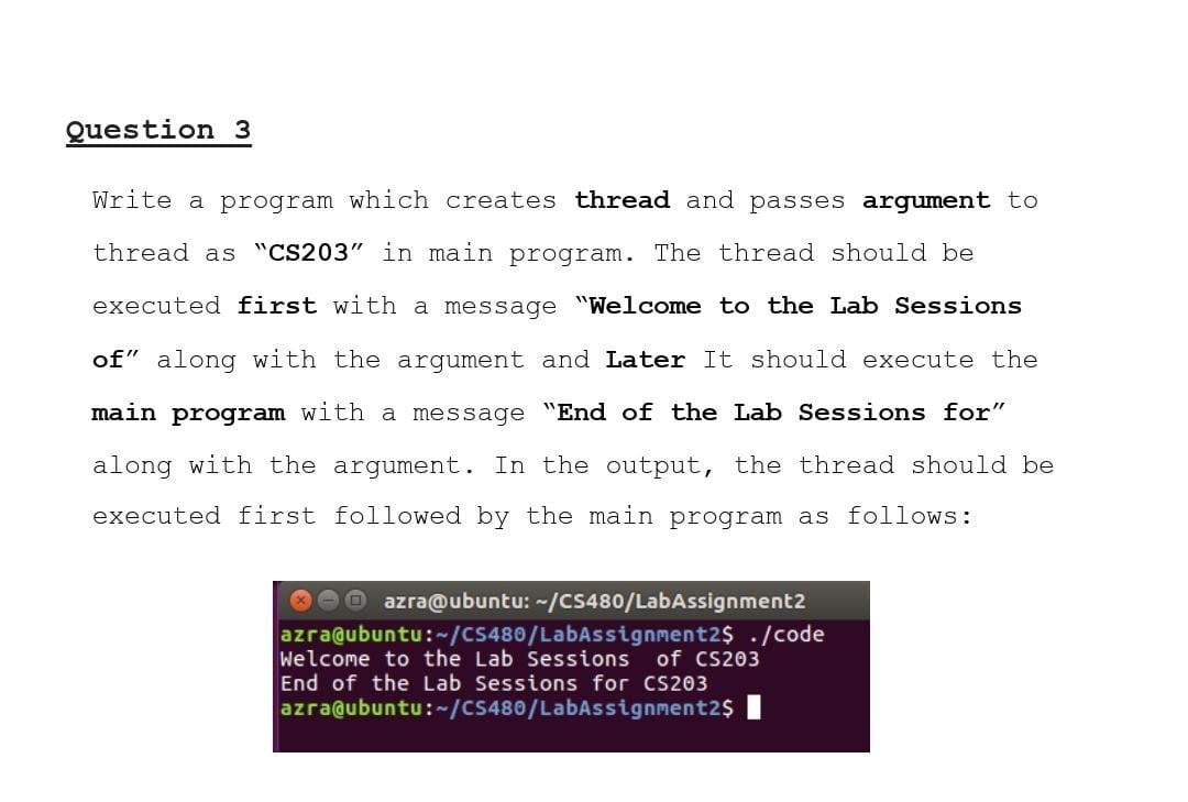 Solved Write a program which creates thread and passes | Chegg.com
