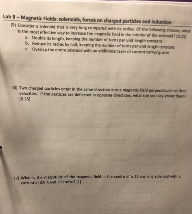 Solved Lab Fields solenoids, forces on charged