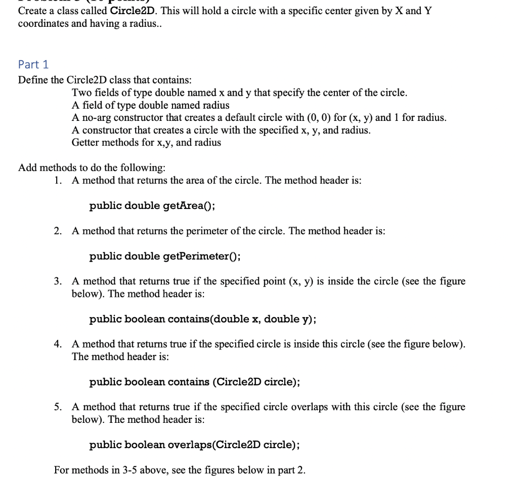 Solved Create A Class Called Circle2D. This Will Hold A | Chegg.com ...