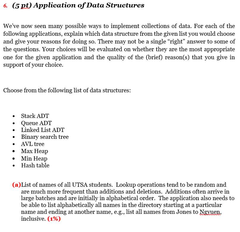 Solved 6. (5 pt) Application of Data Structures We've now | Chegg.com