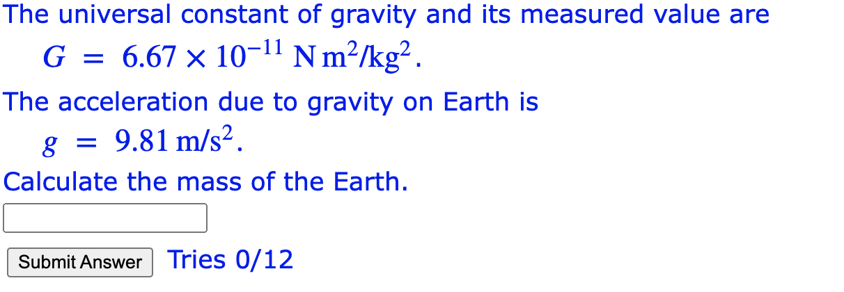 Solved The universal constant of gravity and its measured | Chegg.com