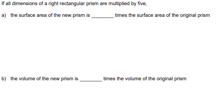 Solved If all dimensions of a right rectangular prism are | Chegg.com