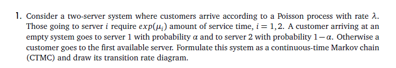 1. Consider A Two-server System Where Customers | Chegg.com