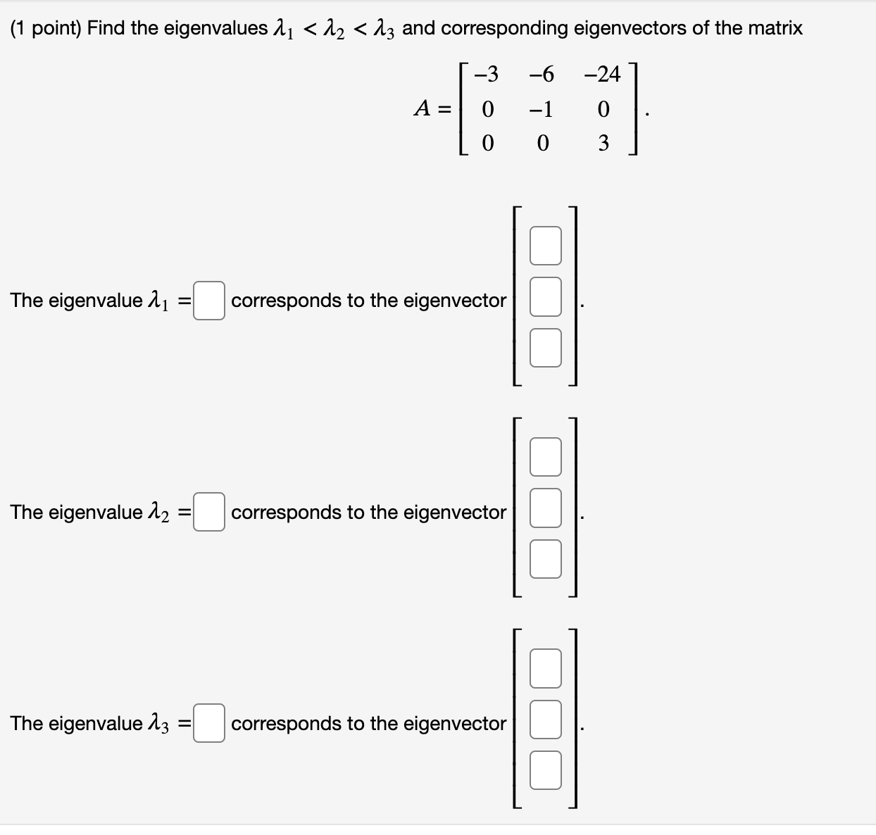 Solved 1 Point Find The Eigenvalues λ1 5390