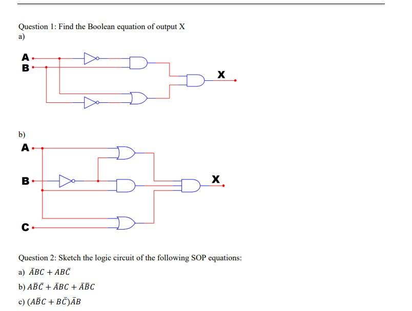 Solved Question 1: Find the Boolean equation of output X a) | Chegg.com