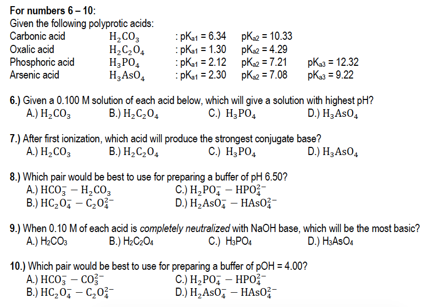 Solved For numbers 6-10: Given the following polyprotic | Chegg.com