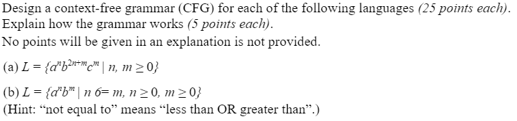 Solved Design A Context-free Grammar (CFG) For Each Of The | Chegg.com