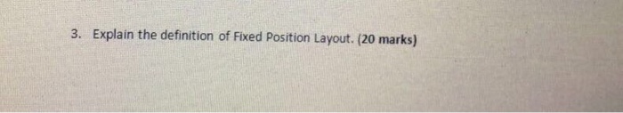 solved-explain-the-definition-of-fixed-position-layout-chegg