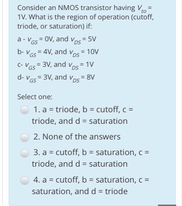 Solved Consider an NMOS transistor having to V_to = 1V. What | Chegg.com