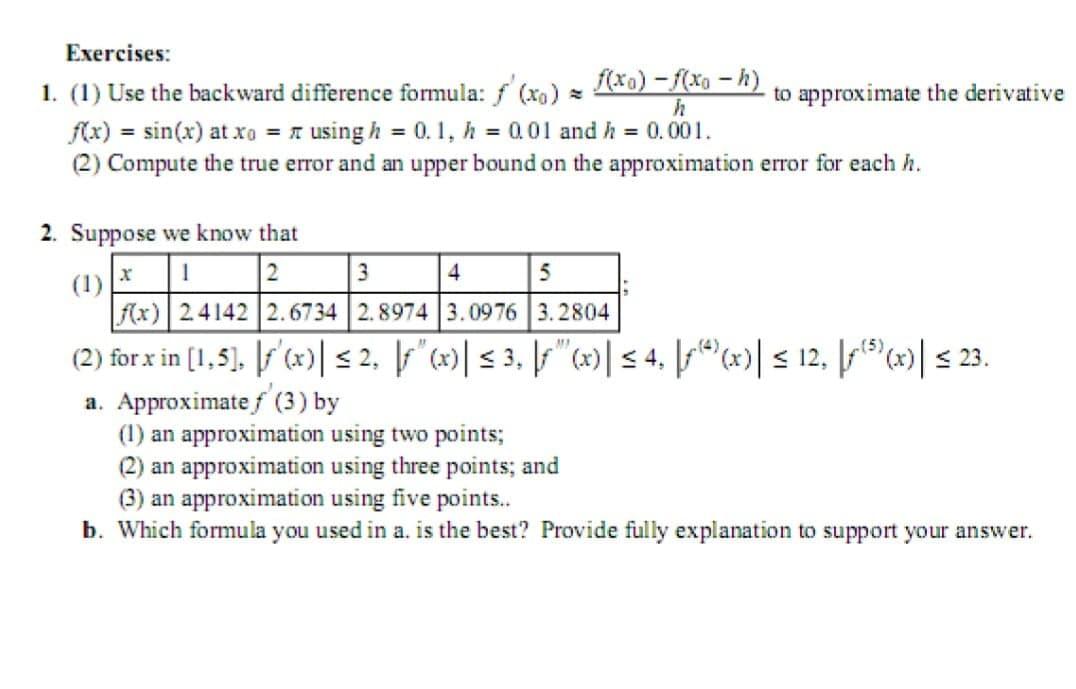 Solved Exercises: 1. (1) Use the backward difference | Chegg.com