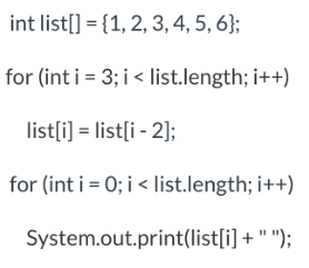 Solved int list[] = {1,2,3,4,5,6}; for (int i = 3; i