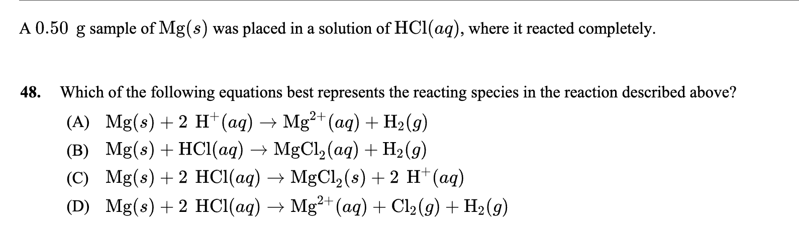 Solved A 0.50g ﻿sample of Mg(s) ﻿was placed in a solution of | Chegg.com