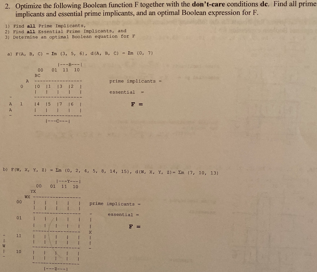 Solved 1. Find All The Prime Implicants For The Following | Chegg.com