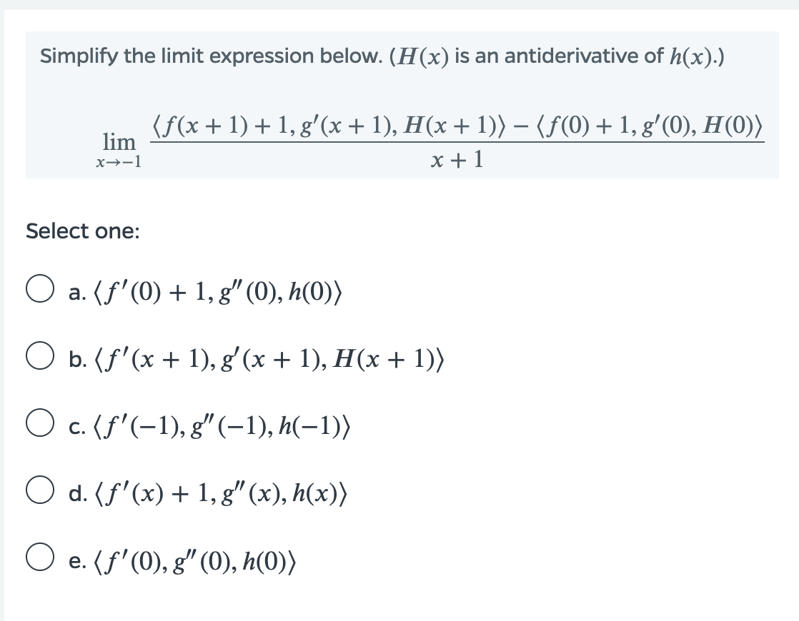 Solved Simplify The Limit Expression Below H X Is An A Chegg Com