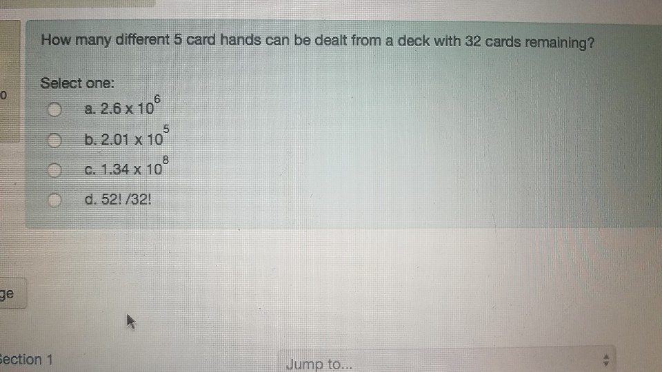 Solved How many different 5 card hands can be dealt from a