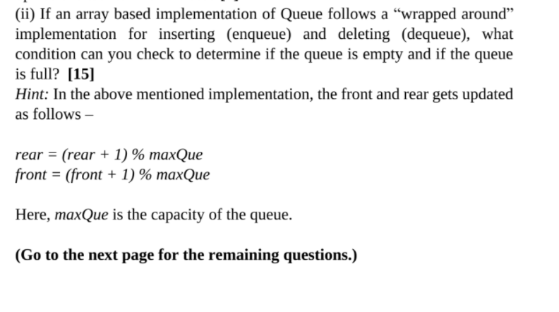 Solved (ii) If an array based implementation of Queue | Chegg.com