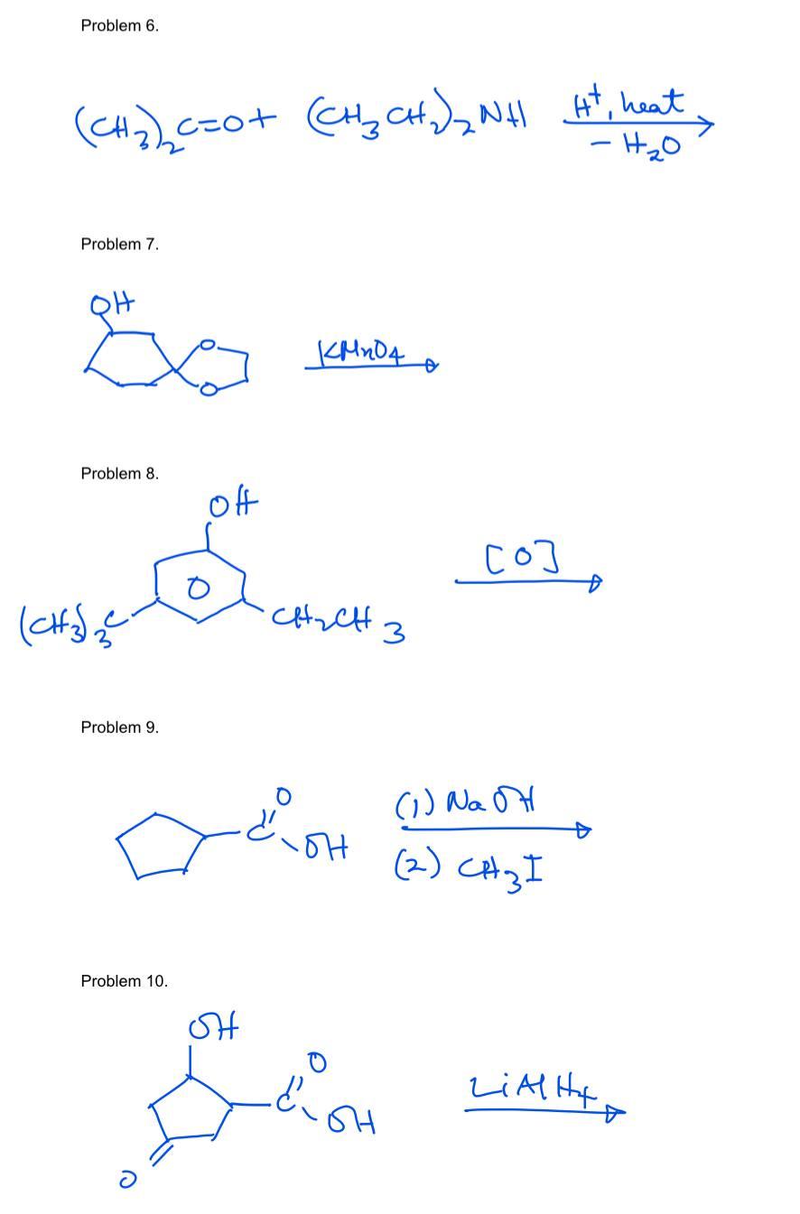 Solved Problem 6. (CH₂ czot (CH ₂ CH 2 NH 4t, heat ) - H₂O | Chegg.com