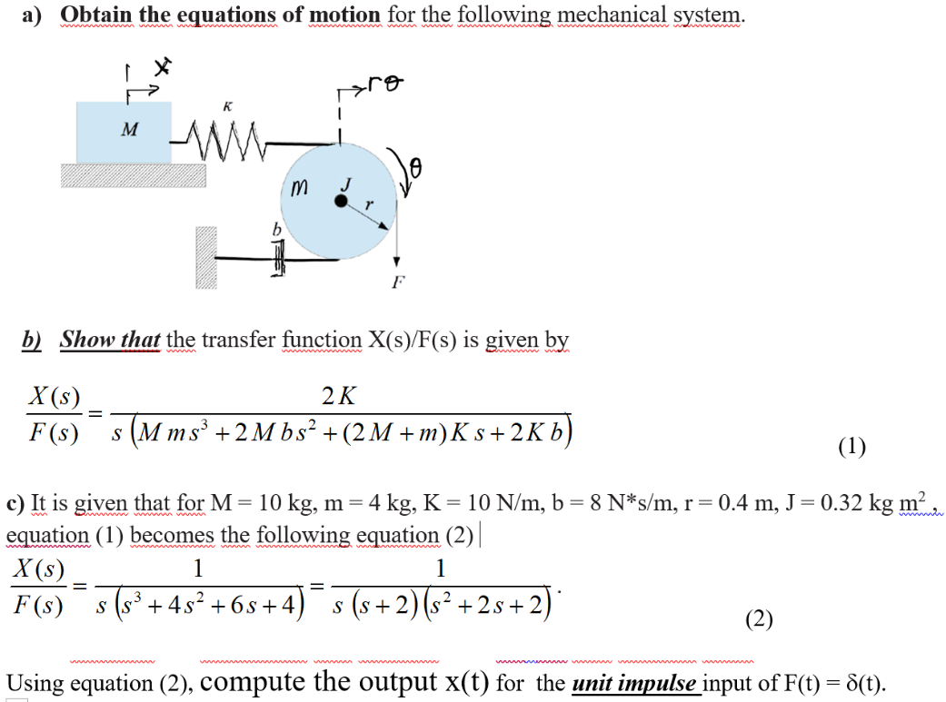 Solved A Obtain The Equations Of Motion For The Following Chegg Com