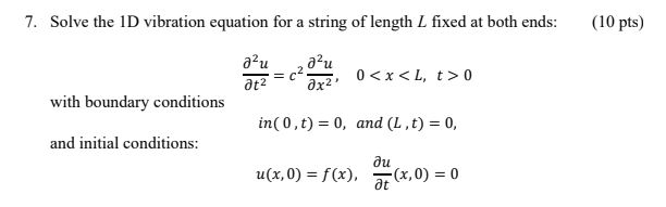 Solve the 1D ﻿vibration equation for a string of | Chegg.com