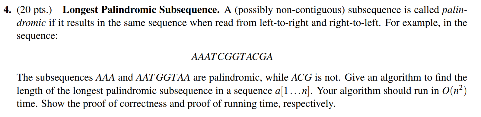 Solved (20 ﻿pts.) ﻿Longest Palindromic Subsequence. A | Chegg.com