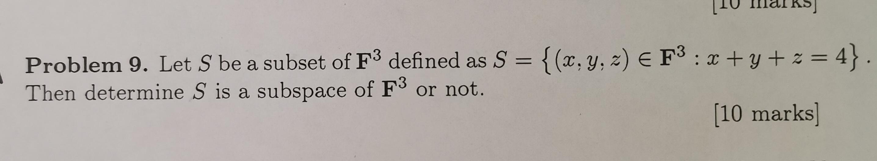 Solved KS Problem 9. Let S be a subset of F3 defined as S = | Chegg.com