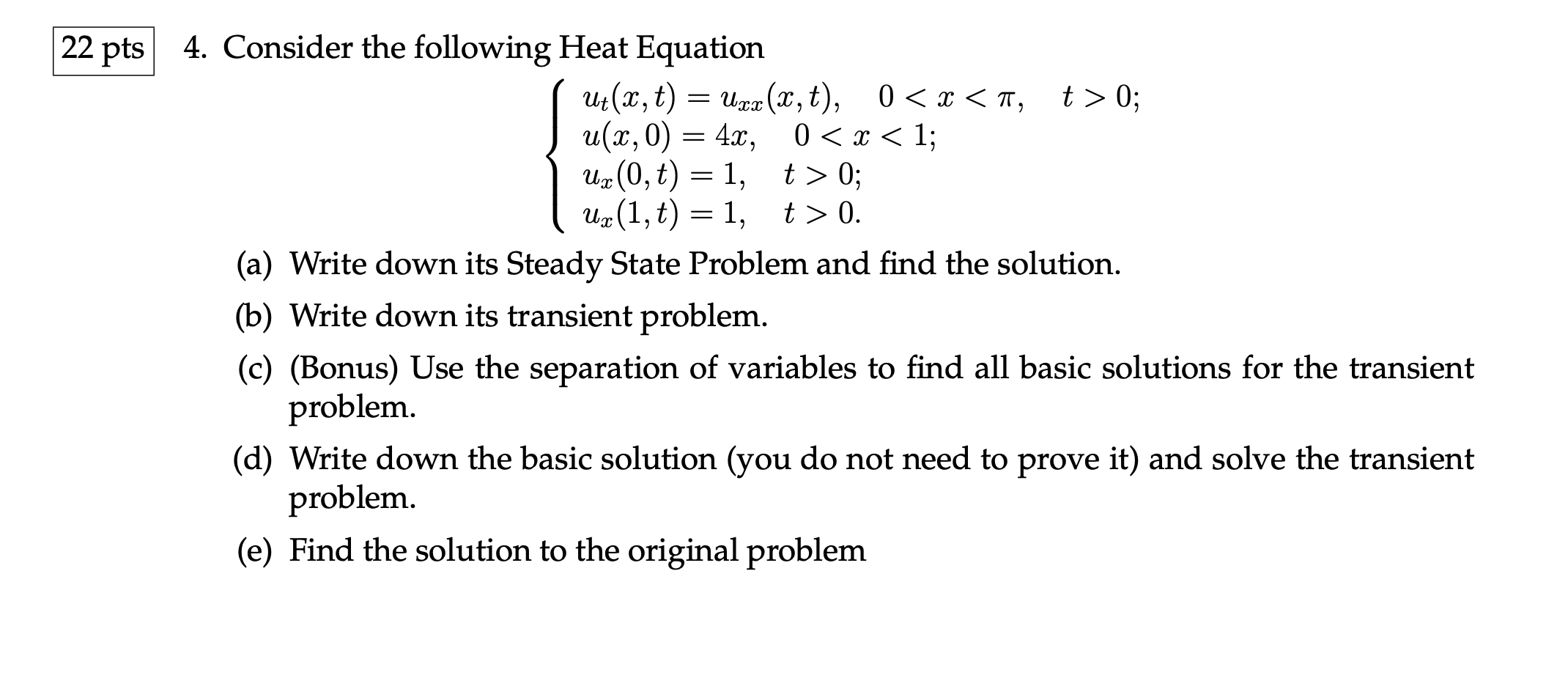 Solved 4. Consider the following Heat Equation | Chegg.com