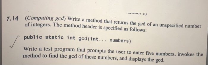 Solved 14 (Computing gcd) Write a method that returns the | Chegg.com