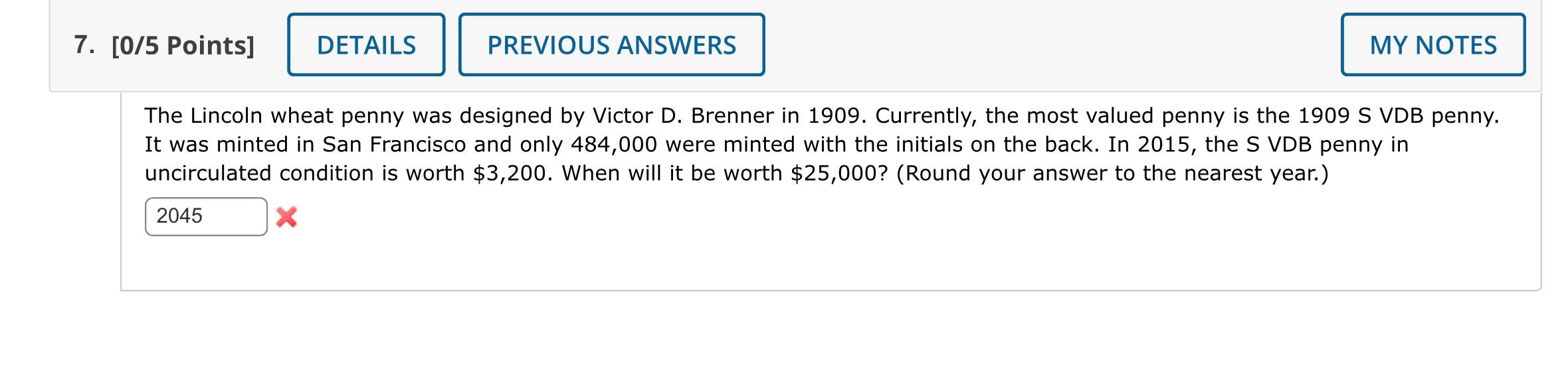 Solved The Lincoln wheat penny was designed by Victor D.