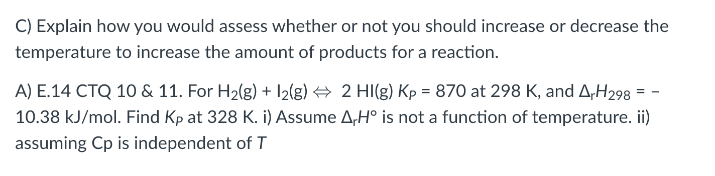 Solved C) Explain how you would assess whether or not you | Chegg.com