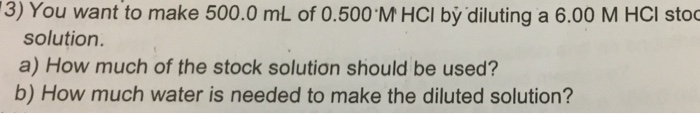 Solved 3) You want to make 500.0 mL of 0.500 M HCI bý | Chegg.com