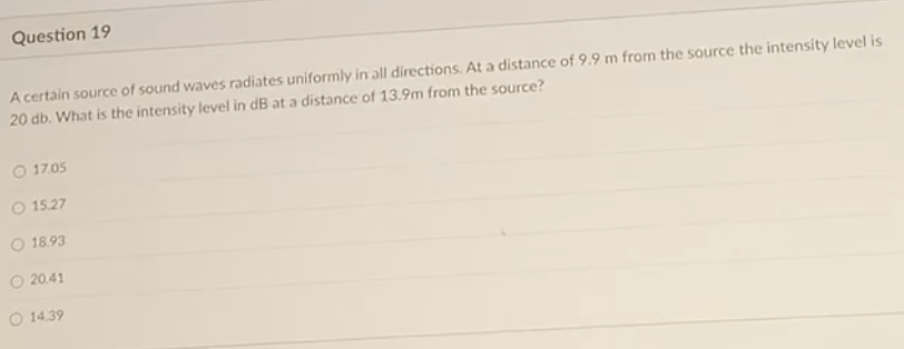 Solved Question 19 A certain source of sound waves radiates | Chegg.com