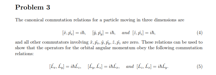 Solved Problem 3 The Canonical Commutation Relations For A | Chegg.com