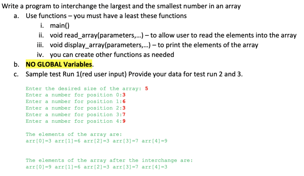 Solved a. Write a program to interchange the largest and the | Chegg.com